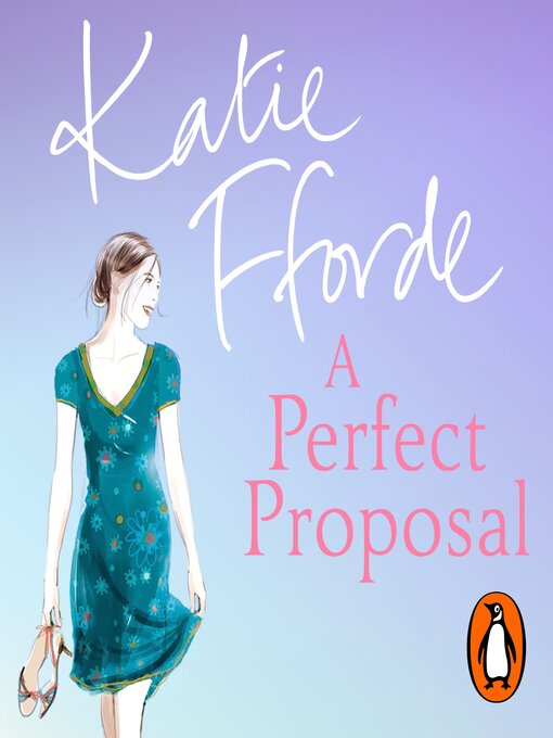 Title details for A Perfect Proposal by Katie Fforde - Available